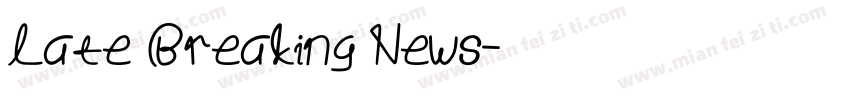 Late Breaking News字体转换